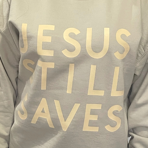 Gildan sweatshirt-Jesus Still Saves